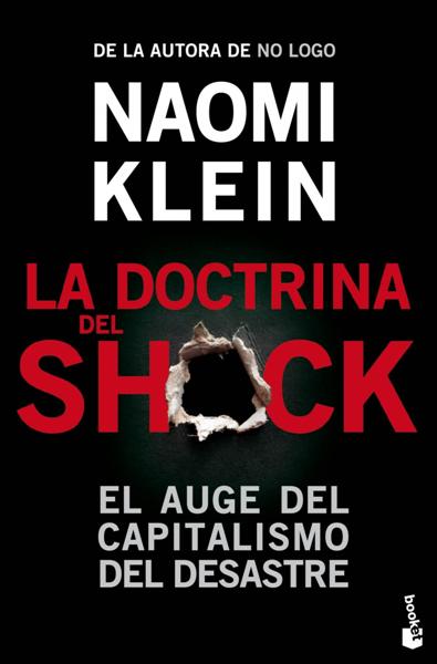 Un libro al mes hace bien: ‘La doctrina del shock’, de Naomi Klein