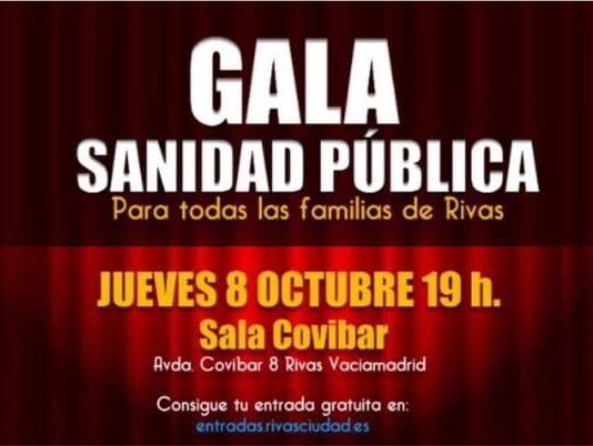 Hoy se celebra en Rivas la Primera Gala por la Sanidad Pública, con entrada gratuita